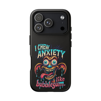 Phone Case — "I Chew Anxiety Like Bubblegum" Retro Monster Design