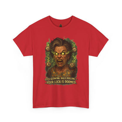 Your Luck Is Doomed T-Shirt | Horror Dice Seer, RPG Tabletop Tee