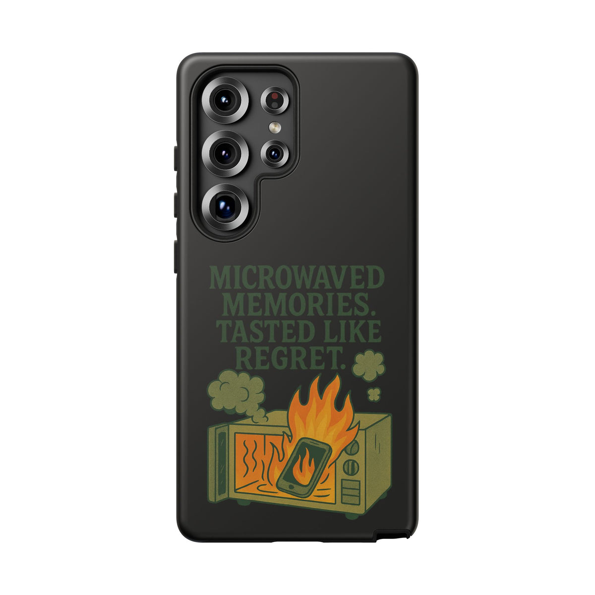 Microwaved Memories Phone Case — 'Microwaved Memories. Tasted Like Regret.' Retro Fire Design