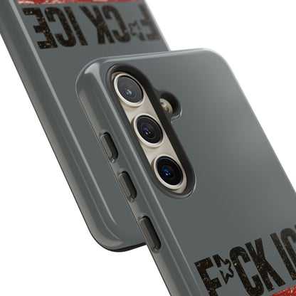 Phone Case - "F*CK ICE" Distressed Protest Design