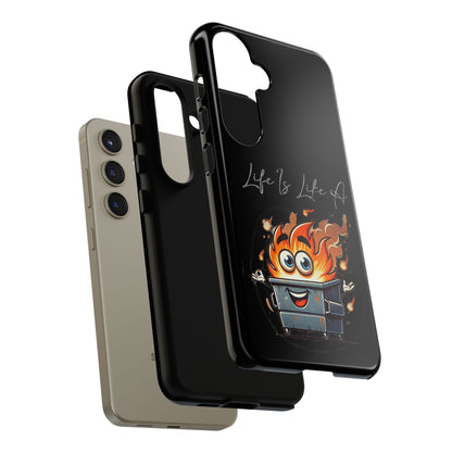 Cute Flaming Dumpster Phone Case — "Life Is Lit" Funny Burnout Phone Cover